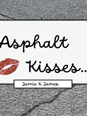 cover image of Asphalt Kisses